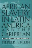 African Slavery In Latin America And The Caribbean,Used