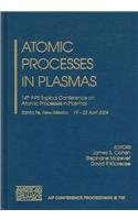 Atomic Processes in Plasmas: 14th APS Topical Conference on Atomic Processes in Plasmas (AIP Conference Proceedings, 730)