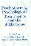 Psychotherapy, Psychological Treatments and the Addictions,Used
