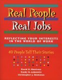 Real People, Real Jobs: Reflecting Your Interests in the World of Work,Used