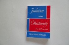 Judaism and Christianity: The Differences,Used