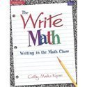 The Write Math: Writing About Math in the Classroom,Used
