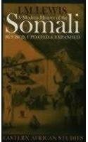 Modern History of the Somali: Nation and State in the Horn of Africa (Eastern African Studies),Used