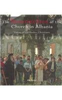 The Resurrection of the Church in Albania: Voices of Orthodox Christians,Used