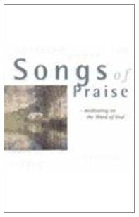 Songs Of Praise: Meditating On The Word Of God,Used