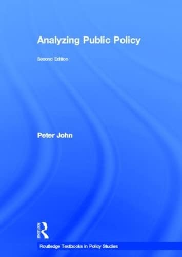 Analyzing Public Policy (Routledge Textbooks in Policy Studies),Used
