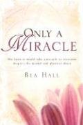 Only A Miracle,Used