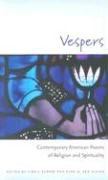 Vespers: Contemporary American Poems of Religion and Spirituality,Used