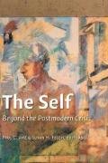 The Self: Beyond The Postmodern Crisis
