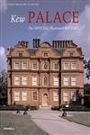 Kew Palace: The Official Illustrated History,Used