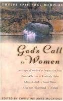 God's Call to Women: Twelve Spiritual Memoirs,New