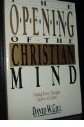 The Opening of the Christian Mind: Taking Every Thought Captive to Christ,Used