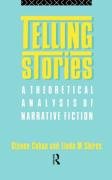 Telling Stories: A Theoretical Anlysis of Narrative Fiction,Used