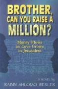 Brother, Can You Raise A Million,Used