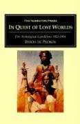 In Quest Of Lost Worlds: Five Archaeological Expeditions 19251934,New