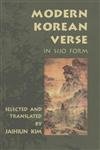 Modern Korean Verse in Sijo Form: Selected and Translated with a Note by Jaihiun Kim; Edited by Ronald B. Hatch,Used