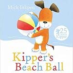 Kipper Collection 10 Books Set In A Bag Children Gift Pack (Kippers Birthday, Kippers Beach Ball, Hide Me Kipper, Kipper'S New P