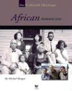 African Americans (Spirit of America, Our Cultural Heritage),Used