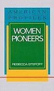 Women Pioneers (American Profiles),Used