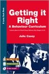 Getting It Right: A Behaviour Curriculum: Lesson Plans For Small Group Delivery (Key Stages 3 & 4) (Lucky Duck Books),Used