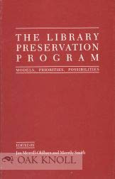 Library Preservation Program: Models, Priorities, Possibilities,Used