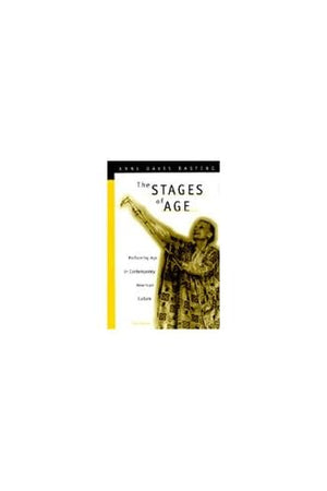 The Stages of Age: Performing Age in Contemporary American Culture,Used