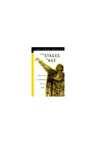 The Stages of Age: Performing Age in Contemporary American Culture,Used