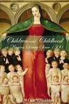 Children and Childhood in Western Society Since 1500,Used