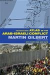 The Routledge Atlas of the ArabIsraeli Conflict (Routledge Historical Atlases),New