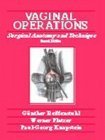 Vaginal Operations: Surgical Anatomy and Technique,Used