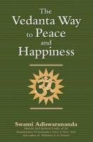 The Vedanta Way to Peace and Happiness,Used