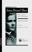 Anna Howard Shaw: The Story of a Pioneer (William Bradford Collection from the Pilgrim Press),Used