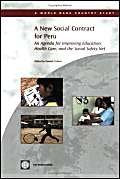 A New Social Contract For Peru: An Agenda For Improving Education, Health Care, And The Social Safety Net,Used