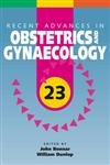 Recent Advances In Obstetrics & Gynaecology: 23,Used