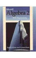 Merrill Algebra 2 With Trigonometry: Applications And Connections,New