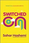 Switched on: You Have It in You, You Just Need to Switch It on,Used