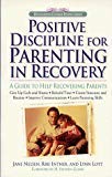 Clean & Sober Parenting: A Guide to Help Recovering Parents (Developing Capable People Series),Used