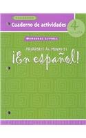 En Espanol!: Cuaderno De Actividades (Workbook) Level 4 (Spanish Edition),New