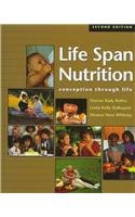 LifeSpan Nutrition: Conception Through Life (with InfoTrac),Used