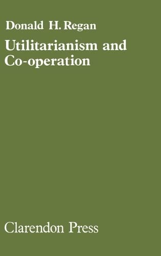 Utilitarianism and Cooperation,Used