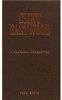 Clint Eastwood: A Cultural Production (American Culture),Used