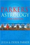 Parker's Astrology (New Edition): The Definitive Guide to Using Astrology in Every Aspect of Your Life,Used