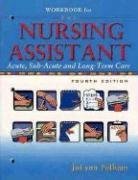 Workbook for The Nursing Assistant,Used