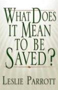 What Does It Mean to Be Saved?,Used