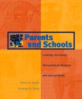 Parents and Schools: Creating a Successful Partnership for Students with Special Needs,Used