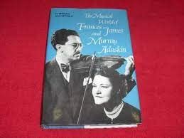 The Musical World of Frances James and Murray Adaskin,Used