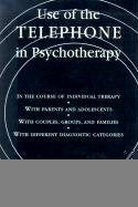 Use of the Telephone in Psychotherapy,Used