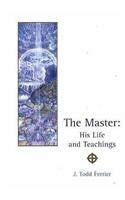 The Master: His Life and Teachings,Used