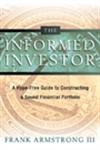 The Informed Investor: A Hypefree Guide To Constructing A Sound Financial Portfolio,Used