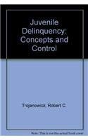 Juvinile Delinquency: Concepts and Control,Used